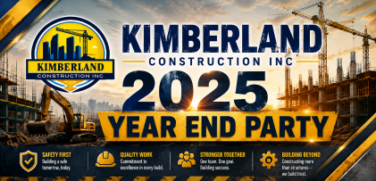 KIMBERLAND CONSTRUCTION INC 2025 YEAR END PARTY